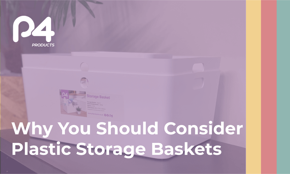 Home Storage Organisers UK, Plastic Storage Baskets, P4 Products